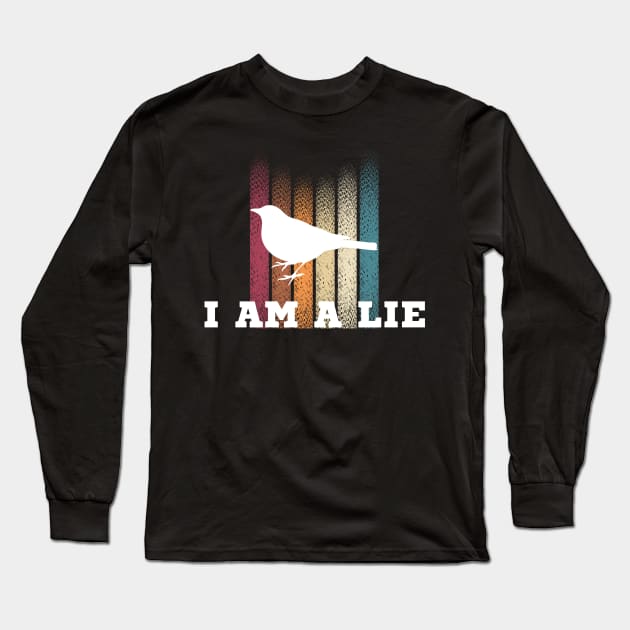 I Am A Lie Bird Long Sleeve T-Shirt by HobbyAndArt